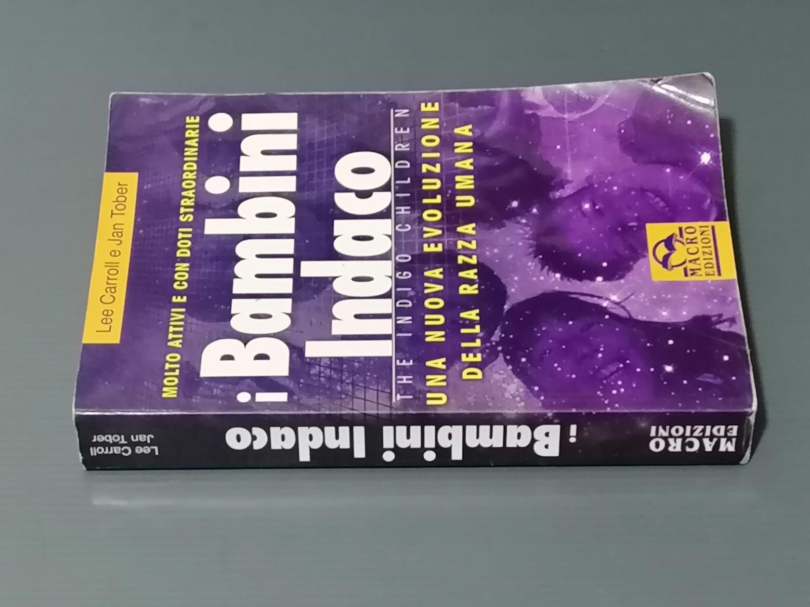 I Bambini Indaco Nuova Evoluzione Doti Straordinarie Libro Carroll Tober Macro