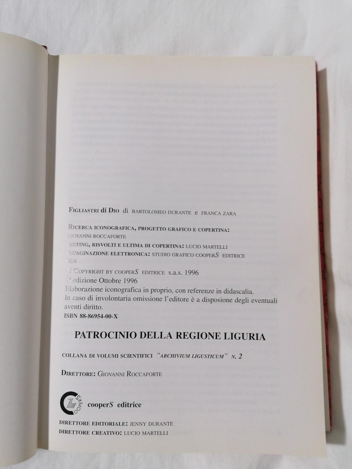 Figliastri di Dio - Bartolomeo Durante Franca Zara 1° edizione 1996 Libro cooper