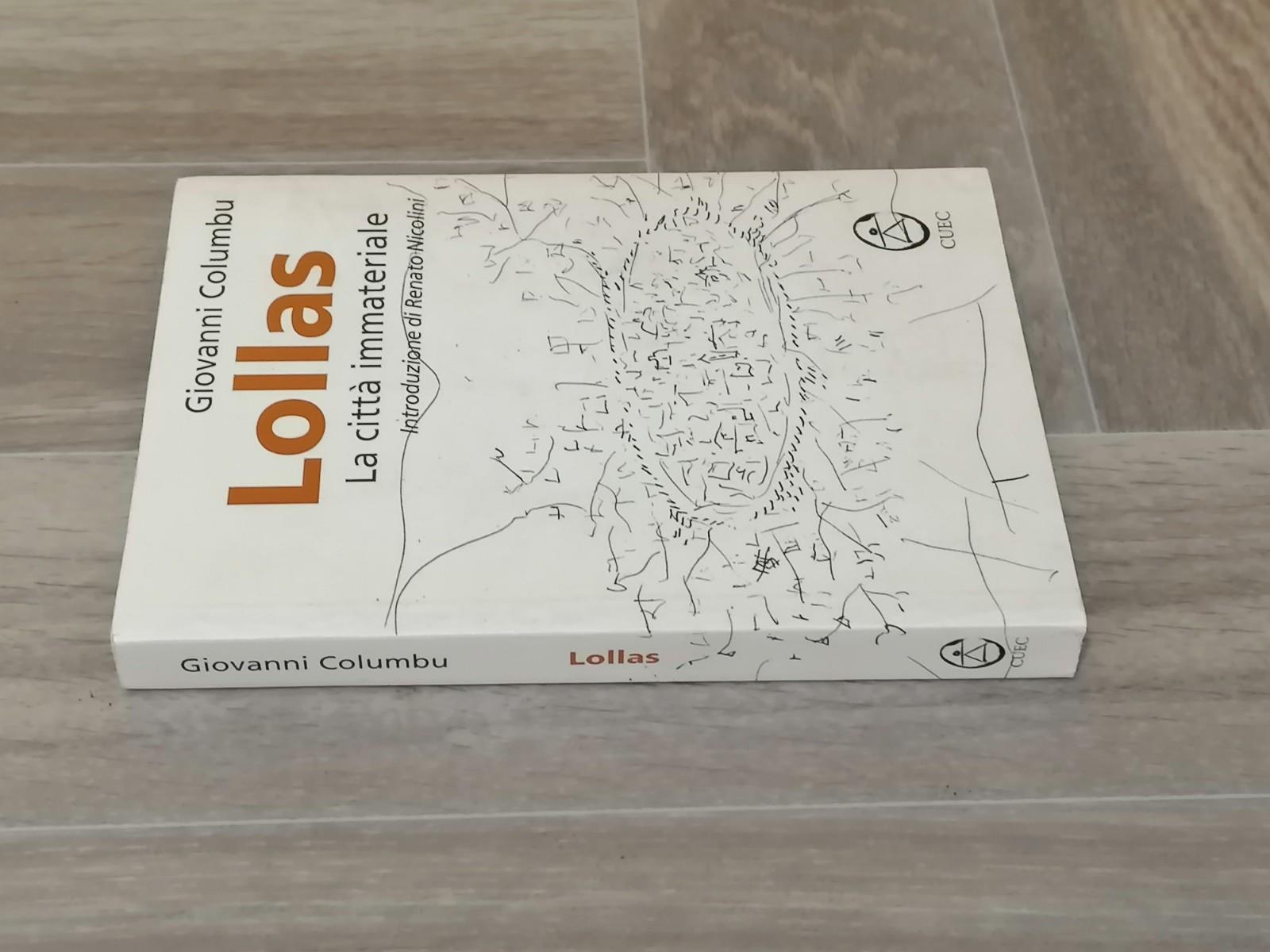 Lollas la città Immateriale - Libro Giovanni Columbu, Cuec Nicolini 8887088330