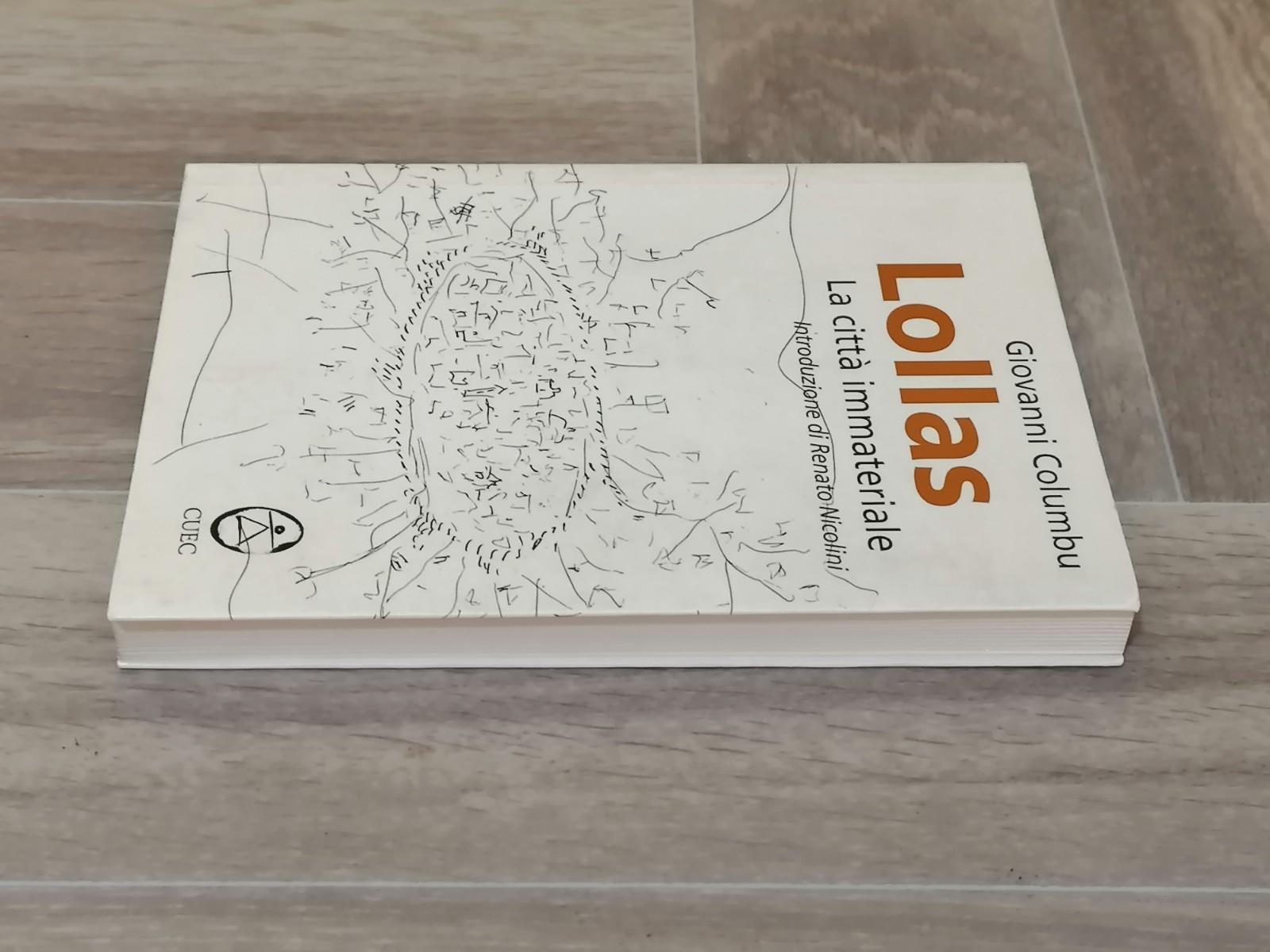 Lollas la città Immateriale - Libro Giovanni Columbu, Cuec Nicolini 8887088330