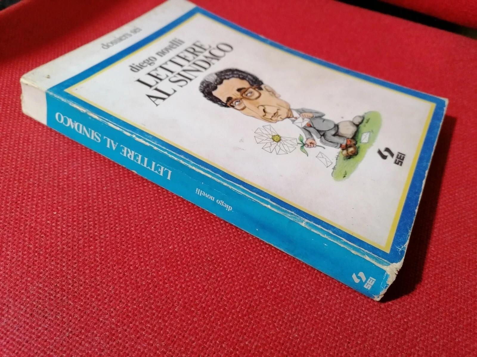 Lettere al sindaco, LIbro Diego Novelli, SEI 1979, Politica, Torino