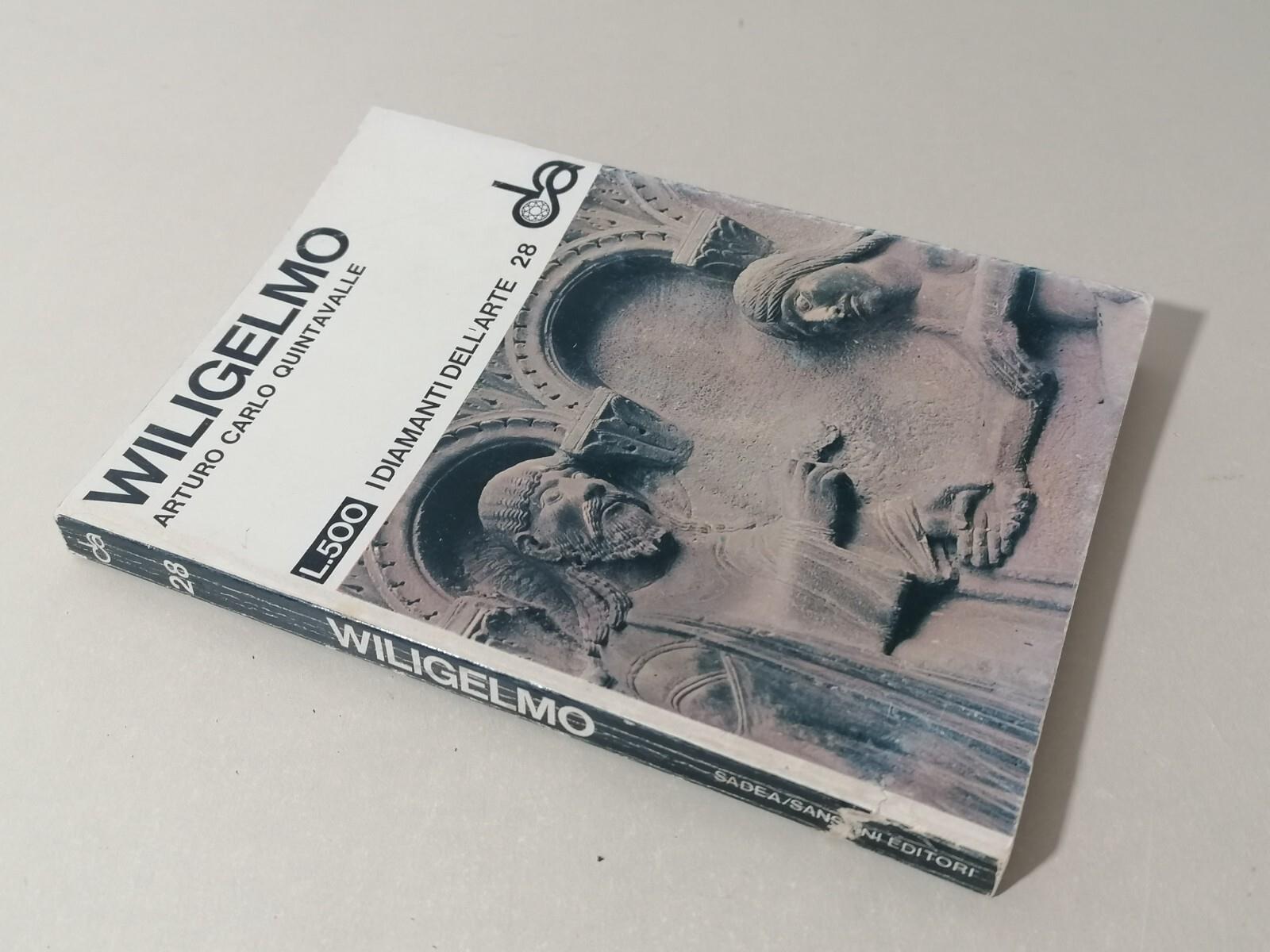 Wiligelmo Arturo Quintavalle Diamanti Dell'Arte Vita Opere Libro Illustrato 1967