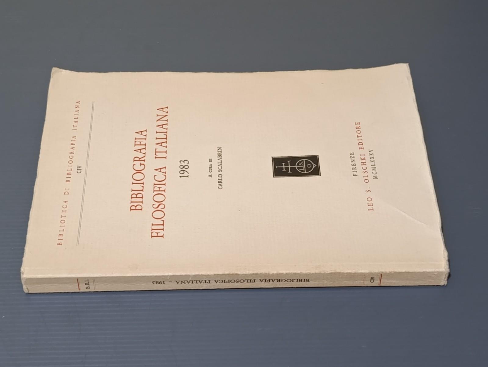 Bibliografia Filosofica Italiana 1983 - Libro Carlo Scalabrin Olschki Filosofia