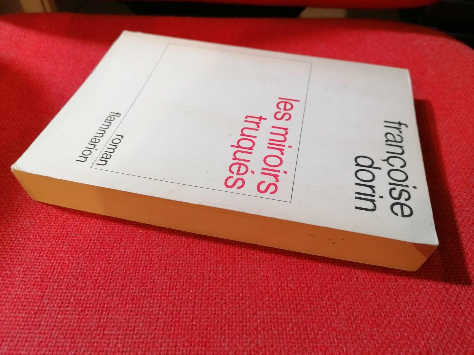 Les Miroirs Truques Libro Livre Françoise Dorin Flammarion 1982 lingua francese