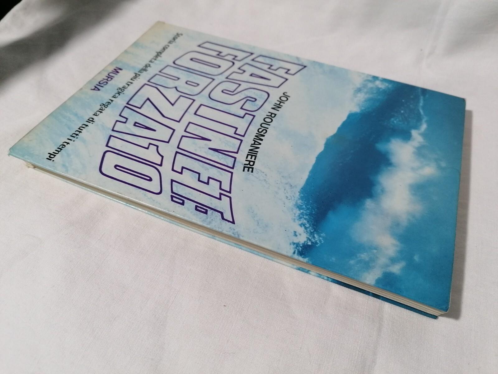 Libro FASTNET FORZA 10 Storia della più tragica regata di tutti i tempi Rousmani