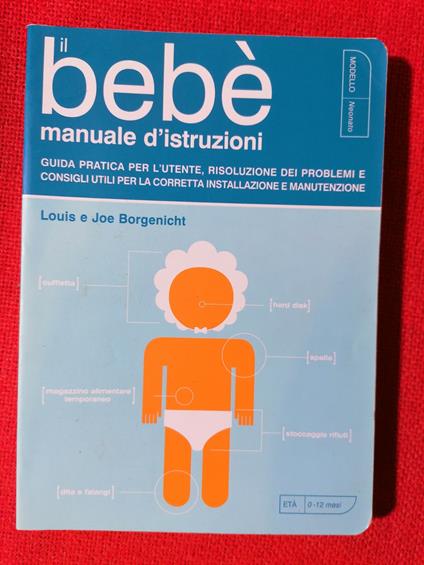 Il Bebè Manuale D'Istruzioni - copertina