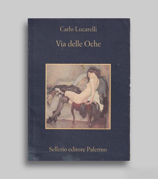 Via delle Oche - Carlo Lucarelli - copertina