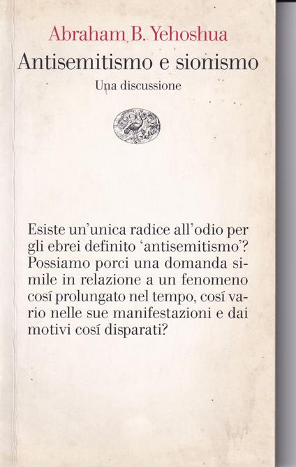 Antisemitismo e sionismo : una discussione - Abraham Yehoshua - copertina