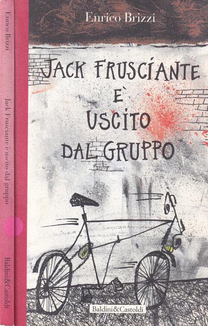 Jack Frusciante è uscito dal gruppo - Enrico Brizzi - copertina