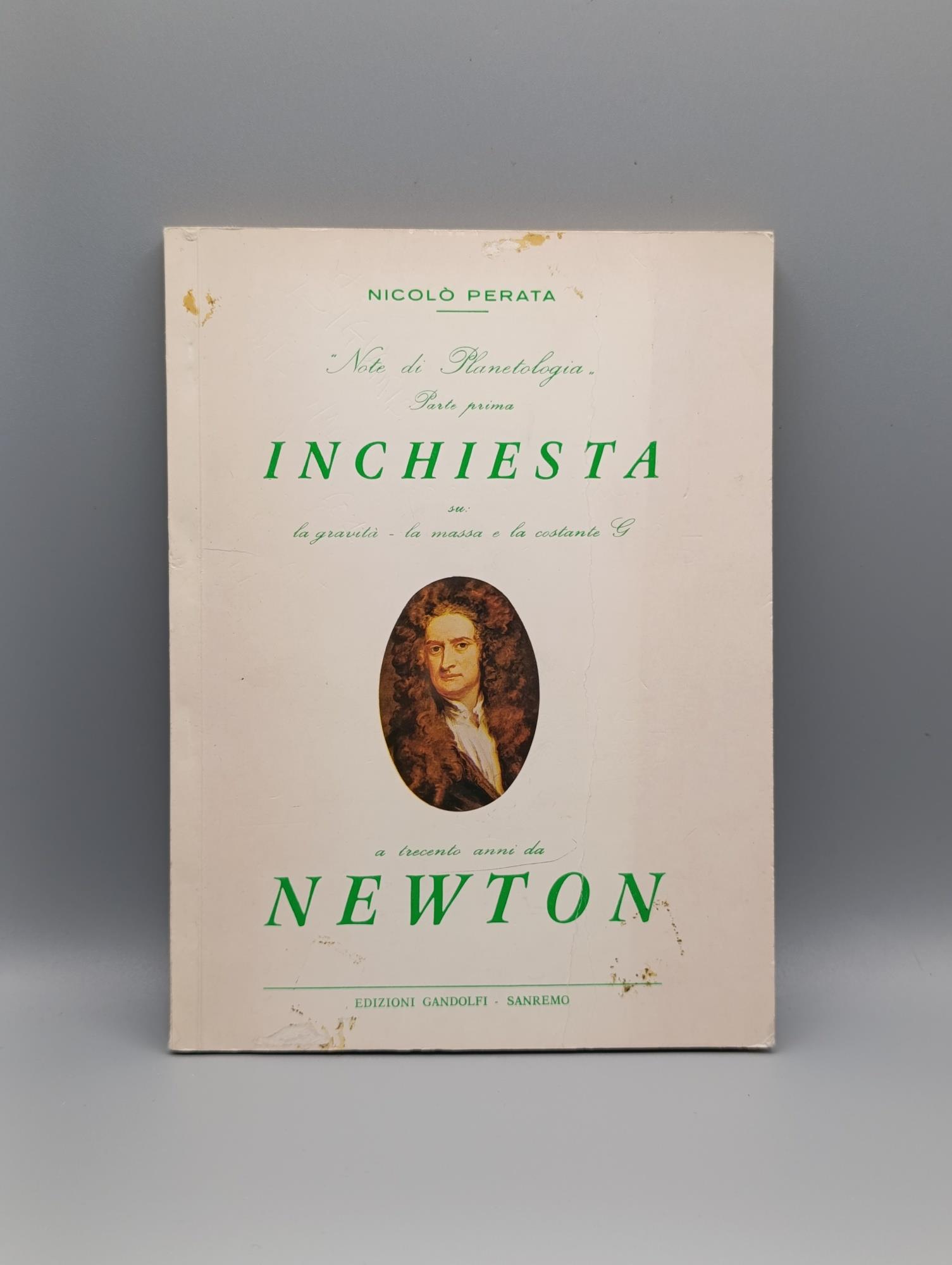 Inchiesta su: la gravità, la massa e la costante G a trecento anni da Newton