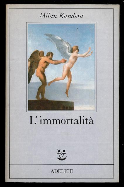 L'immortalità - Milan Kundera - copertina