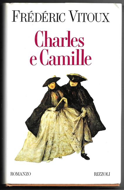 Charles e Camille - Frédéric Vitoux - copertina