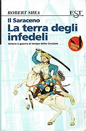 Il saraceno. La terra degli infedeli - copertina