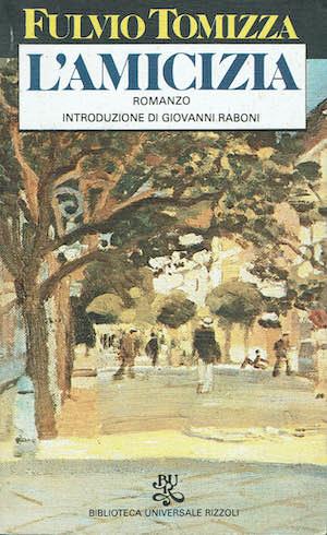 L'amicizia - Fulvio Tomizza - copertina