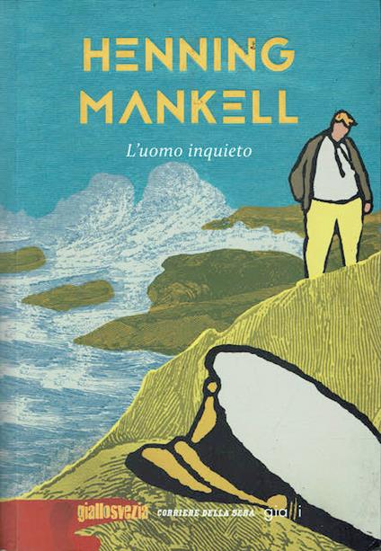 L'uomo inquieto - Henning Mankell - copertina
