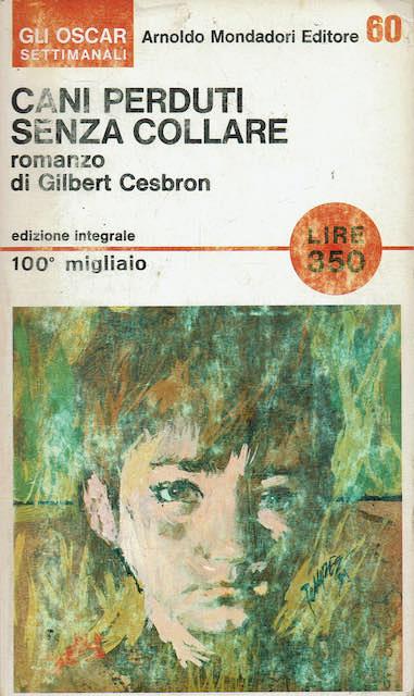 Cani perduti senza collare - Gilbert Cesbron - copertina