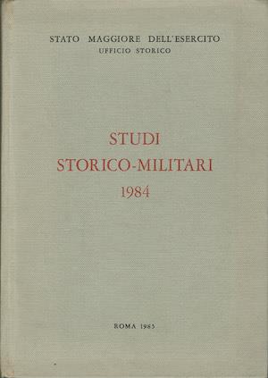 Studi Storico-Militari 1984 - copertina