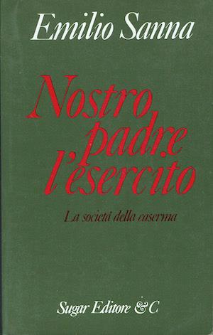 Nostro padre l'esercito. La società della caserma - copertina