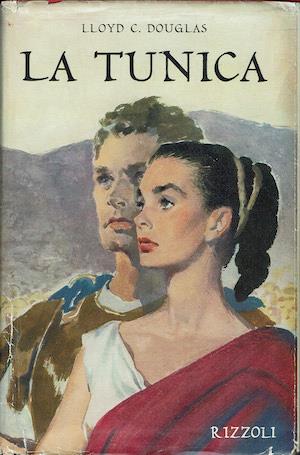 La tunica - Lloyd C. Douglas - copertina