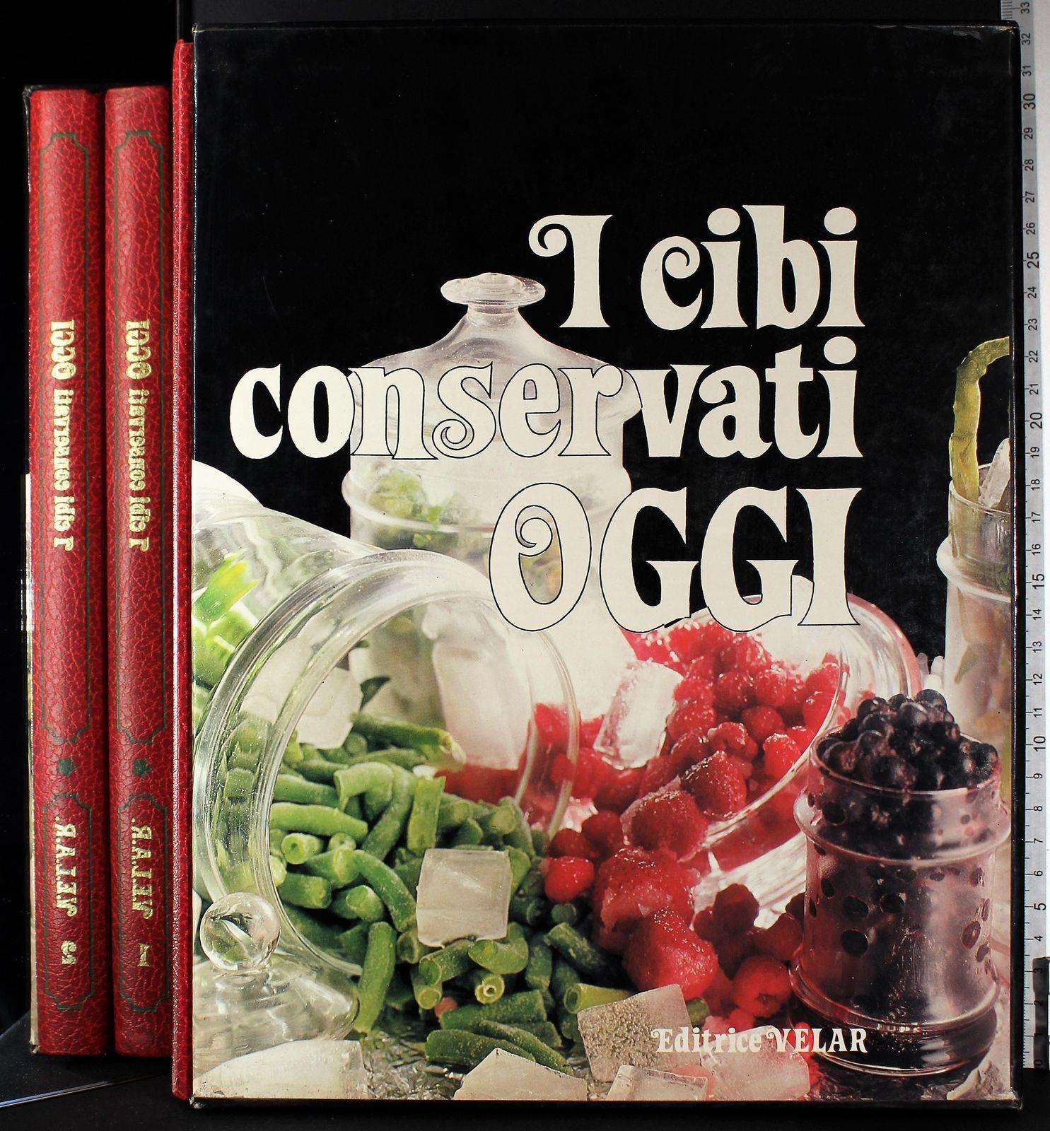 I Cibi Conservati Oggi 2 Vol