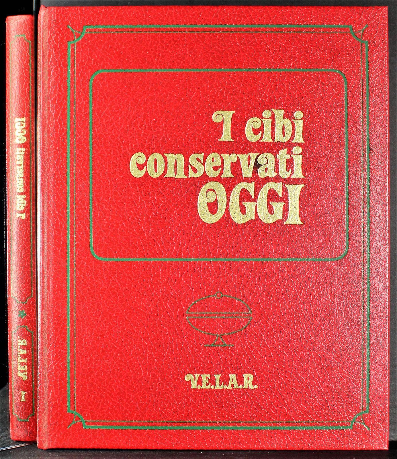 I Cibi Conservati Oggi 2 Vol