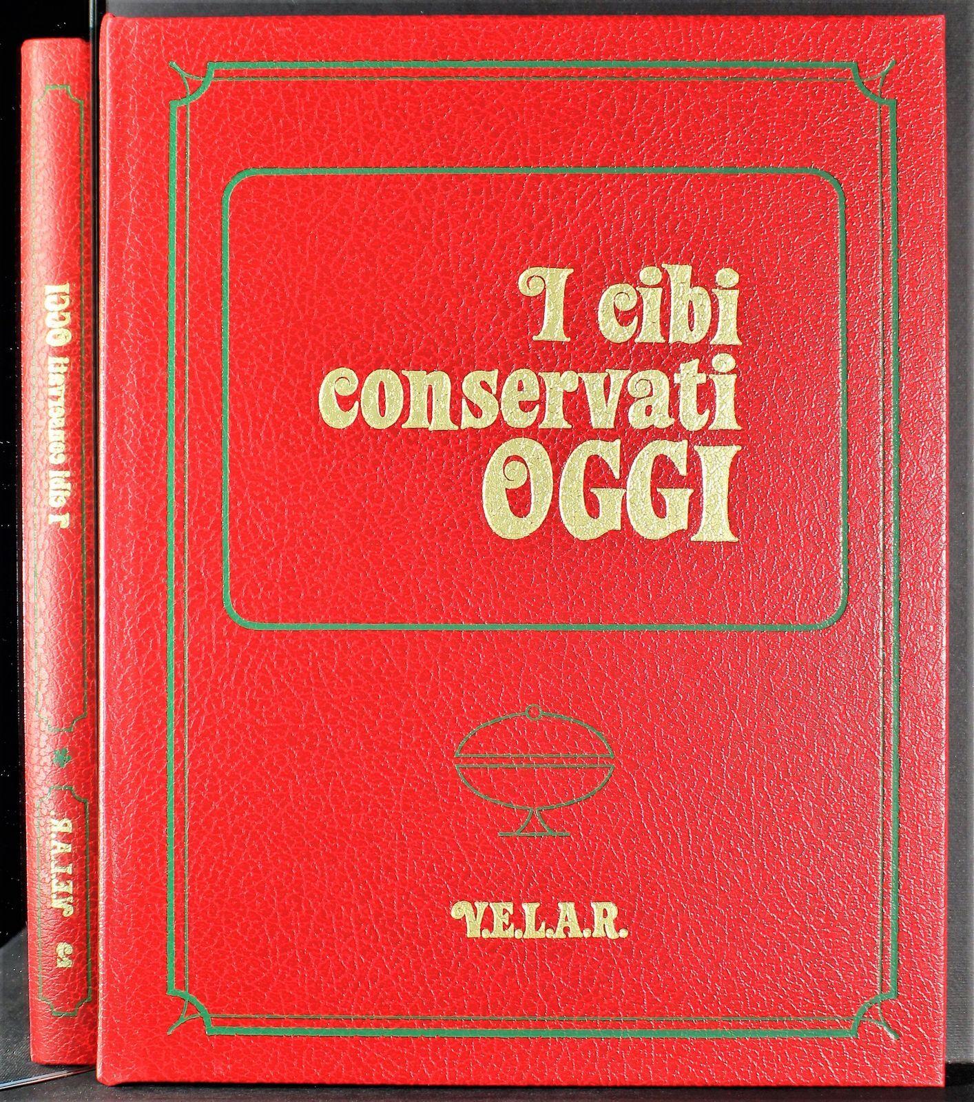 I Cibi Conservati Oggi 2 Vol