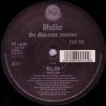 Like Life (The Diss-Cuss Remixes)