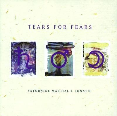 Saturnine Martial & Lunatic - CD Audio di Tears for Fears