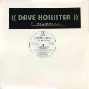 The Weekend (Remixes) - Vinile LP di Dave Hollister