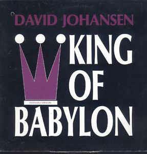 King Of Babylon - Vinile LP di David Johansen