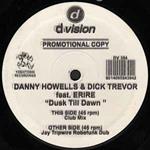 Danny Howells & Dick Trevor: Dusk Till Dawn