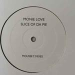 Monie Love: Slice Of Da Pie (Mousse T. Mixes)