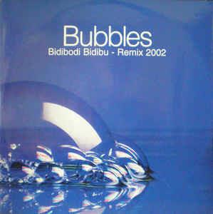 Bidibodi Bidubu - Remix 2002 - Vinile LP di Bubbles