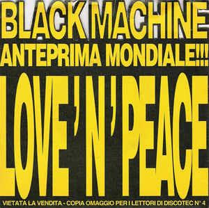Love 'N' Peace - Vinile 7'' di Black Machine