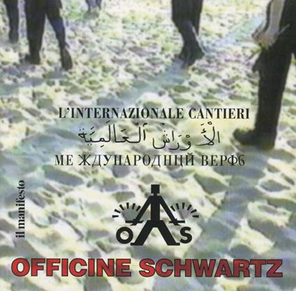 L'Internazionale Cantieri - CD Audio di Officine Schwartz