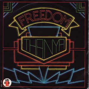Freedom - Vinile 7'' di Thanya
