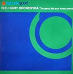 R.E.Light Orchestra: The Party (Let Your Body Move)