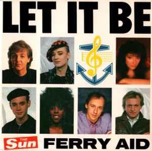 Let It Be - Vinile 7'' di Ferry Aid