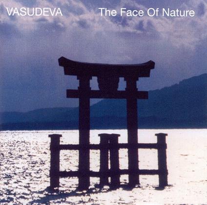 The Face Of Nature - CD Audio di Vasudeva