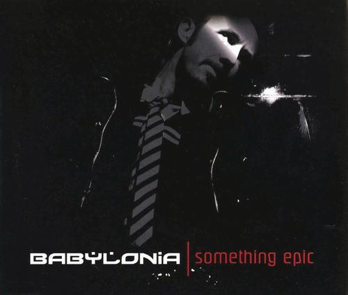 Something Epic - CD Audio di Babylonia