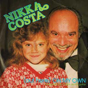O't Here On My Own - Vinile 7'' di Nikka Costa