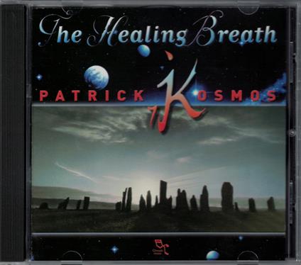 The Healing Breath - CD Audio di Patrick Kosmos