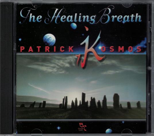 The Healing Breath - CD Audio di Patrick Kosmos