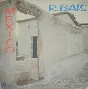 Mexico - Vinile 7'' di Romano Bais