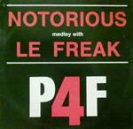 Notorious Medley With Le Freak