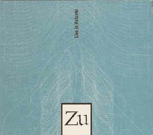 Live In Helsinki - CD Audio di Zu