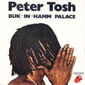 Buk-In-Hamm Palace - Vinile 7'' di Peter Tosh