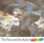 The Sun And The Rain