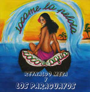 Coco De Aqua / Tocame La Pelota - Vinile LP di Los Paraguayos,Reynaldo Meza