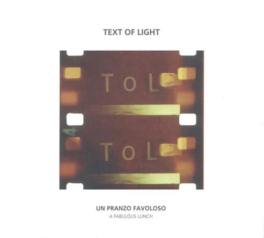 Un Pranzo Favoloso / A Fabulous Lunch - CD Audio di Text of Light